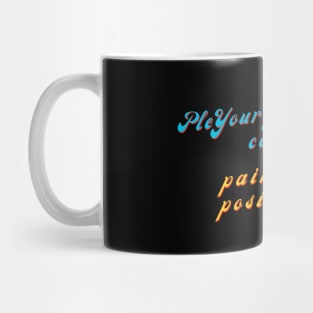 words of motivation Mug